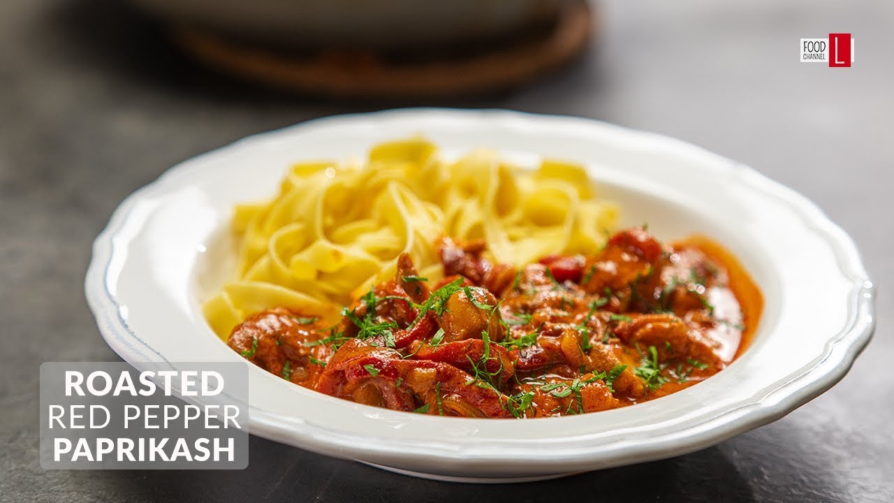 Roasted Red Pepper Paprikash | Food Channel L