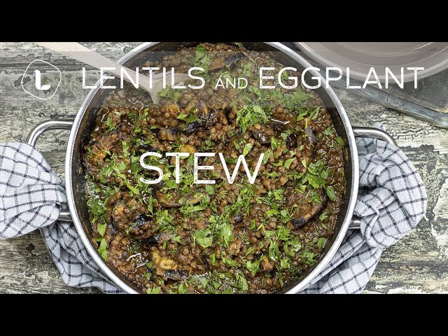 Lentils and eggplant stew | Food Channel L Recipes