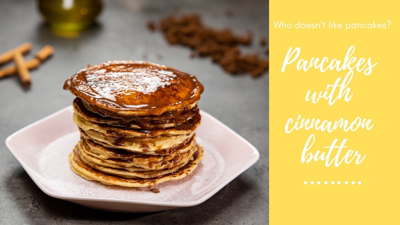 Pancakes with Cinnamon Butter / Food Channel L - A New Recipe Every Day!