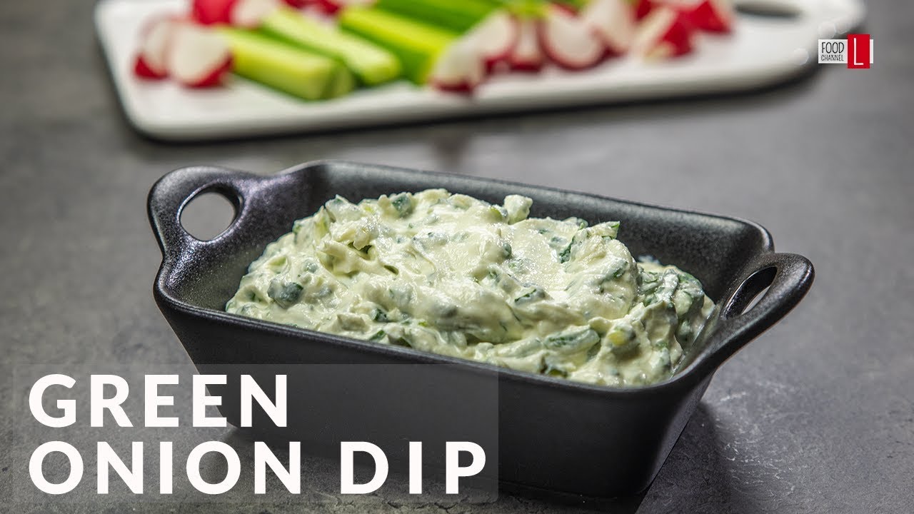 Easy Green Onion Dip / Food Channel L - A New Recipe Every Day!