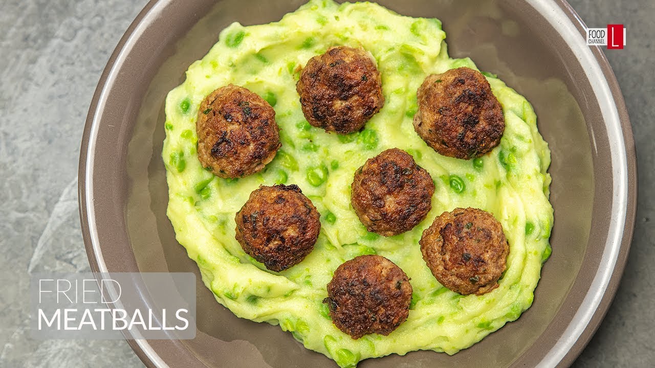 Fried Meatballs with Puree | Food Channel L - A New Recipe Every Day!